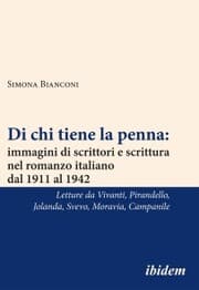 Cover von Di chi tiene la penna: immagini di scrittori e scrittura nel romanzo italiano dal 1911 al 1942