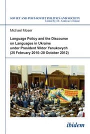 Cover von Language Policy and Discourse on Languages in Ukraine under President Viktor Yanukovych