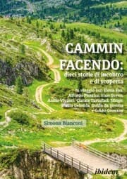 Cover von Cammin facendo: dieci storie di incontro e di scoperta