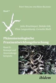 Cover von Phänomenologische Praxisentwicklungsforschung Band II