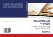 Cover von ENOLIZATION REACTIONS MEDIATED BY S-BLOCK METAL AMIDE REAGENTS