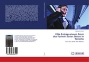 Cover von Elite Entrepreneurs From the Former Soviet Union in Toronto