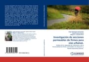 Cover von Investigacion de secciones permeables de firmes para vias urbanas