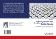 Cover von Spectral Functions and Smoothing Techniques on Jordan Algebras