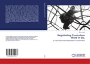 Cover von Negotiating Curriculum Work in ESL