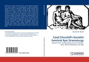 Cover von Caryl Churchill's Socialist Feminist Epic Dramaturgy