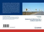 Cover von Global-local dilemmas for a medium-sized firm