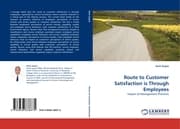 Cover von Route to Customer Satisfaction is Through Employees
