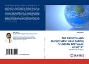 Cover von THE GROWTH AND EMPLOYMENT GENERATION OF INDIAN SOFTWARE INDUSTRY