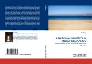 Cover von A NATIONAL MINORITY IN ETHNIC DEMOCRACY