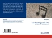 Cover von Constructing a Jazz Solo