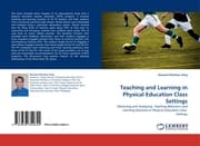 Cover von Teaching and Learning in Physical Education Class Settings