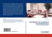 Cover von THE IMPACT OF LEADERSHIP ON PERFORMANCE