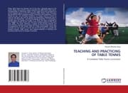 Cover von Teaching and Practicing of Table Tennis
