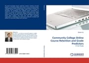 Cover von Community College Online Course Retention and Grade Predictors