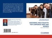 Cover von GROOMING AND ETIQUETTE FOR CORPORATE MEN AND WOMEN