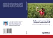 Cover von Malnourishment among children in Mumbai city