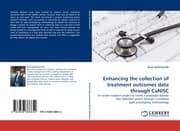Cover von Enhancing the collection of treatment outcomes data through CaNISC