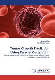 Cover von Tumor Growth Prediction Using Parallel Computing