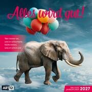 Cover von Alles wird gut Kalender 2027