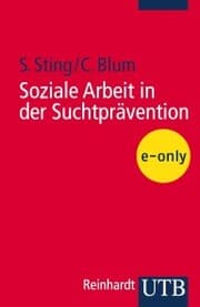 Cover von Soziale Arbeit in der Suchtprävention