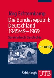 Cover von Die Bundesrepublik Deutschland 1945/49 - 1969