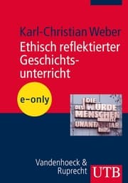Cover von Ethisch reflektierter Geschichtsunterricht