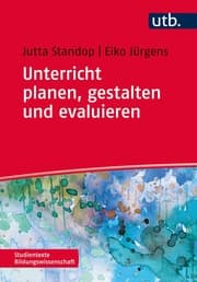 Cover von Unterricht planen, gestalten und evaluieren