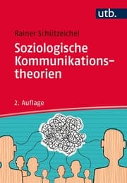 Cover von Soziologische Kommunikationstheorien