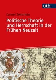 Cover von Politische Theorie und Herrschaft in der Frühen Neuzeit