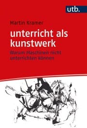 Cover von unterricht als kunstwerk