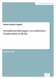 Cover von Fremdheitserfahrungen von arabischen Studierenden in Berlin