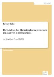 Cover von Die Analyse des Marketingkonzeptes eines innovativen Unternehmens