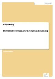 Cover von Die unternehmerische Betriebsaufspaltung
