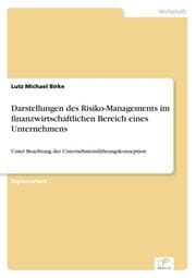 Cover von Darstellungen des Risiko-Managements im finanzwirtschaftlichen Bereich eines Unternehmens