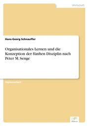 Cover von Organisationales Lernen und die Konzeption der fünften Disziplin nach Peter M.Senge