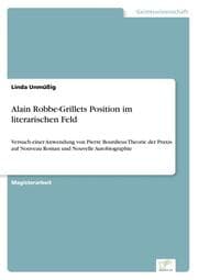 Cover von Alain Robbe-Grillets Position im literarischen Feld