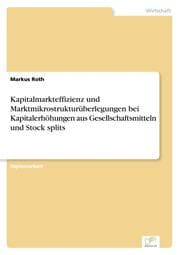 Cover von Kapitalmarkteffizienz und Marktmikrostrukturüberlegungen bei Kapitalerhöhungen aus Gesellschaftsmitteln und Stock splits