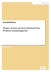 Cover von Duales System auf dem Prüfstand: Das Problem Ausbildungsreife