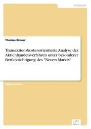 Cover von Transaktionskostenorientierte Analyse der Aktienhandelsverfahren unter besonderer Berücksichtigung des 'Neuen Markts'