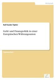 Cover von Geld- und Finanzpolitik in einer Europäischen Währungsunion