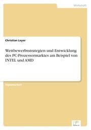 Cover von Wettbewerbsstrategien und Entwicklung des PC-Prozessormarktes am Beispiel von INTEL und AMD