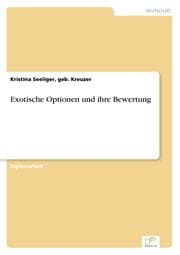 Cover von Exotische Optionen und ihre Bewertung