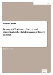 Cover von Betrug mit Telefonwertkarten und missbräuchliches Telefonieren auf Kosten anderer