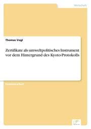 Cover von Zertifikate als umweltpolitisches Instrument vor dem Hintergrund des Kyoto-Protokolls