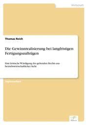 Cover von Die Gewinnrealisierung bei langfristigen Fertigungsaufträgen