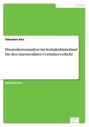 Cover von Prozesskettenanalyse im Seehafenhinterland für den intermodalen Containerverkehr