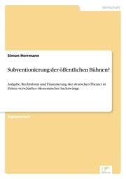 Cover von Subventionierung der öffentlichen Bühnen?