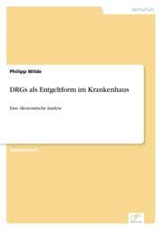 Cover von DRGs als Entgeltform im Krankenhaus