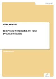 Cover von Innovative Unternehmens- und Produktionsnetze
